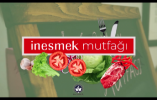 İNESMEK Mutfağı evinizde