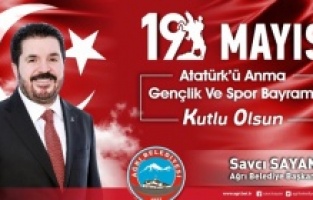 Ağrı: Başkan Sayan’dan 19 Mayıs mesajı